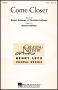 Come Closer Unison choral sheet music cover